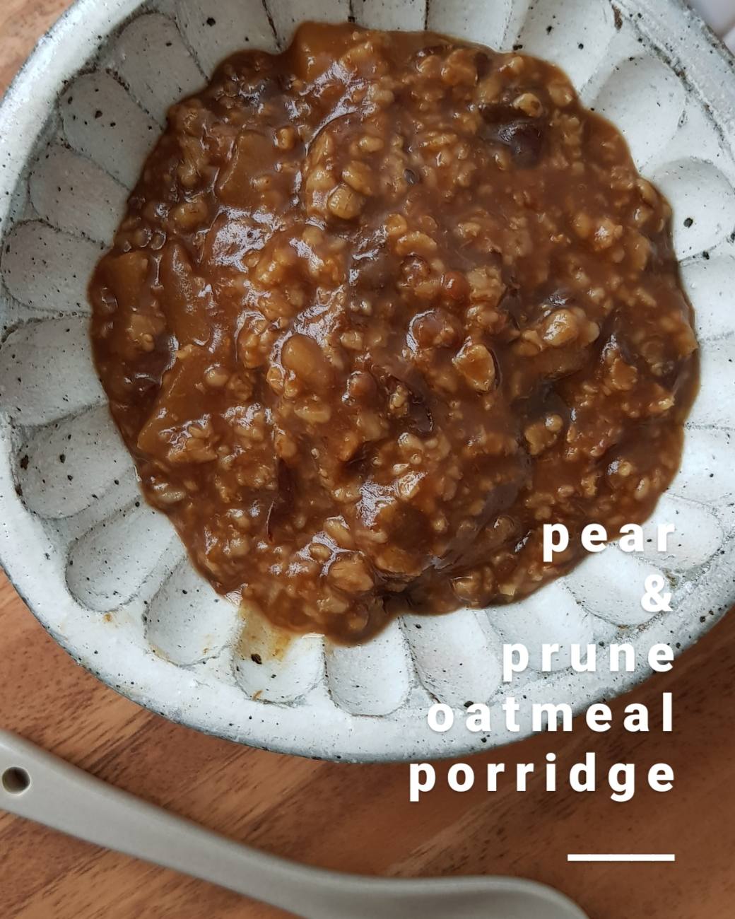 Pear & Prune Oatmeal Porridge